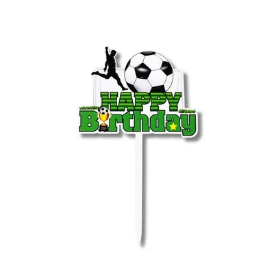 Zápich do dortu Happy Birthday s motivem fotbalového míče a fotbalisty na oslavu narozenin