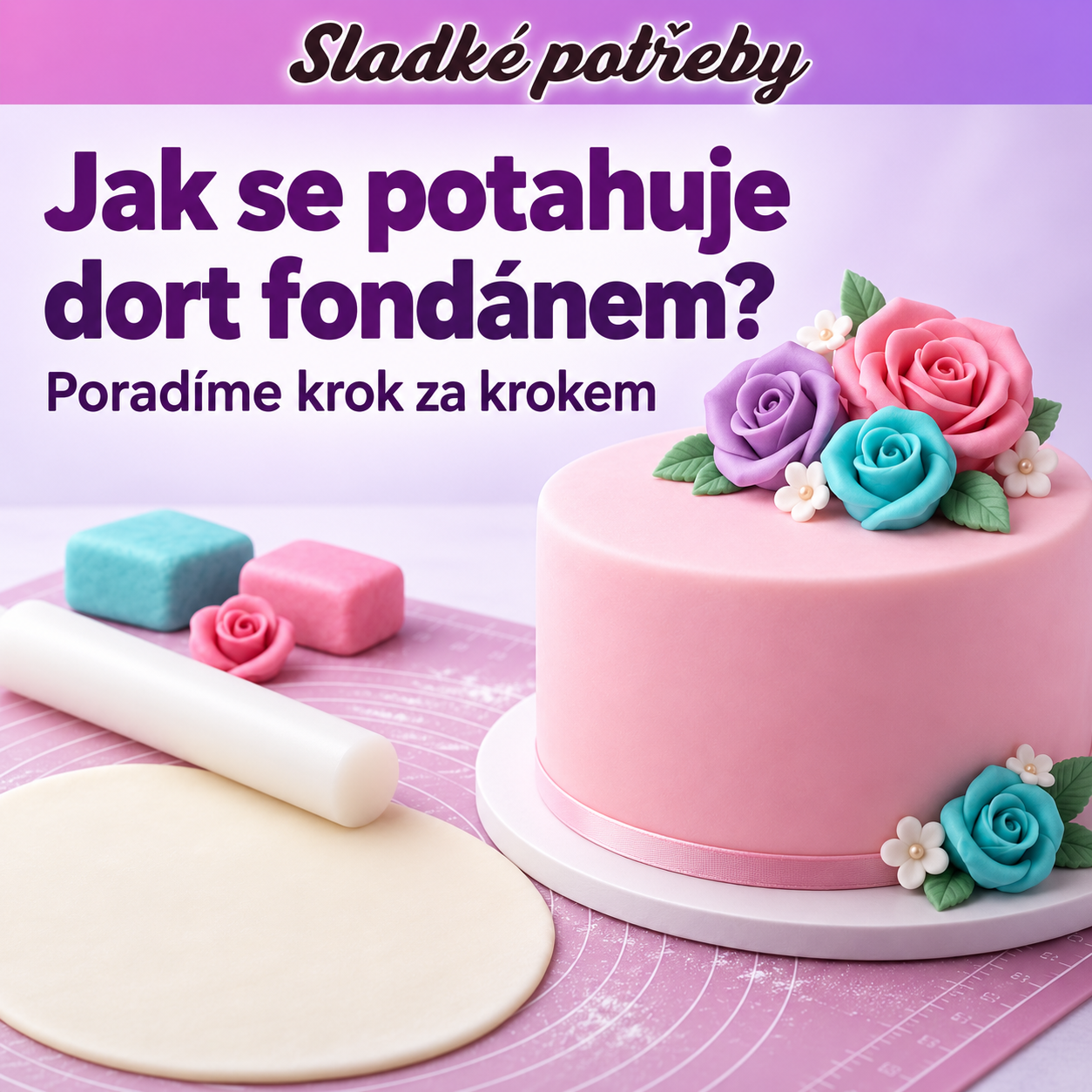 Potahování dortu fondánem – vyválený plát hmoty na dortu